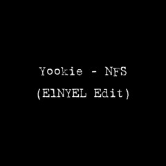 Yookie - NFS (E1NYEL Edit)