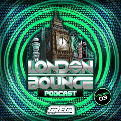 London Bounce Podcast Vol. 3