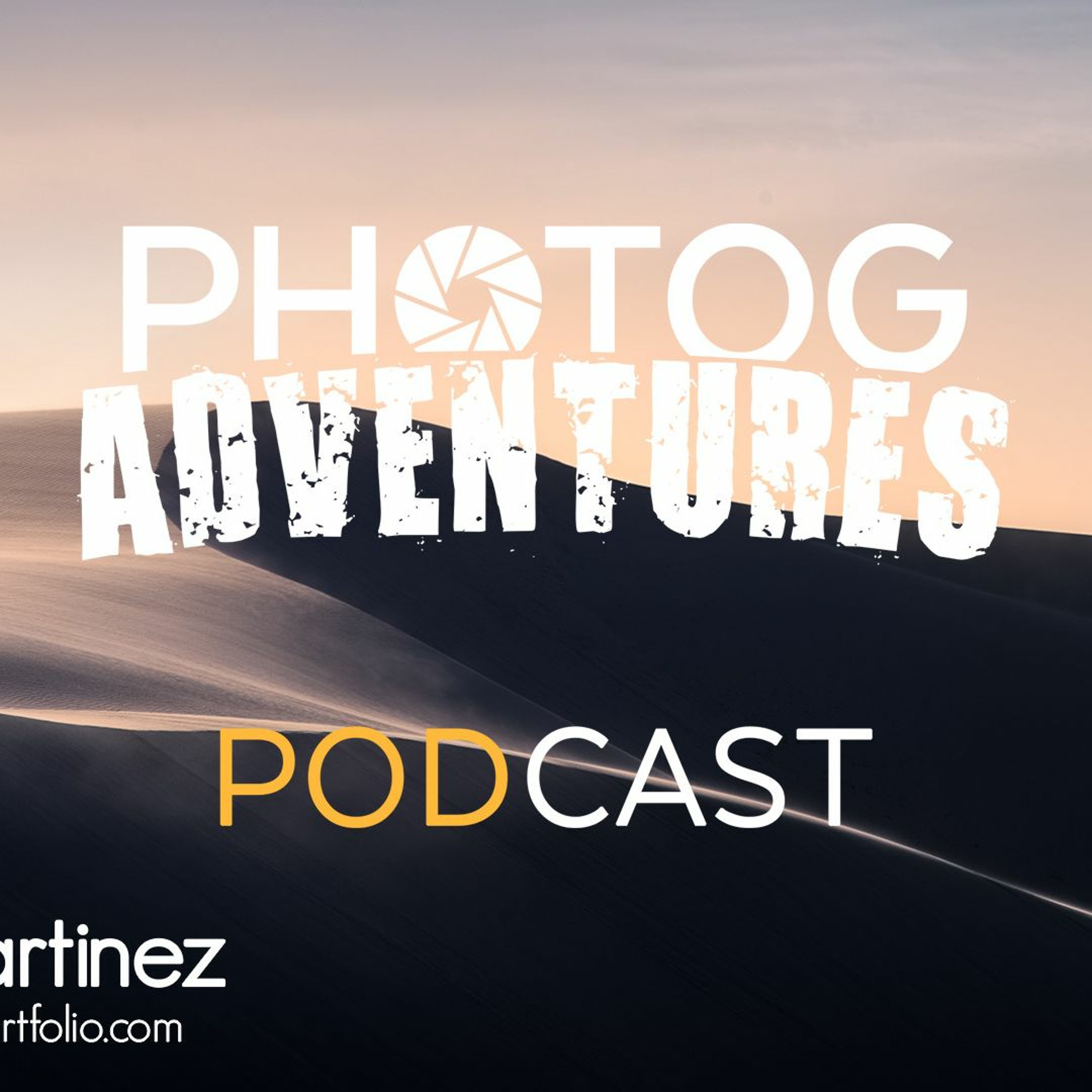 Photog Adventures Podcast: A Landscape Photography and Astrophotography Podcast