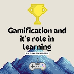 Gamification and it's role in learning