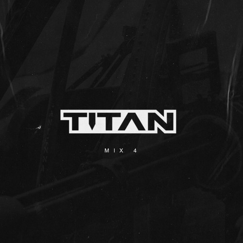 TITAN Mix 4