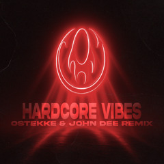 Dune - Hardcore Vibes (Ostekke & John Dee Remix)