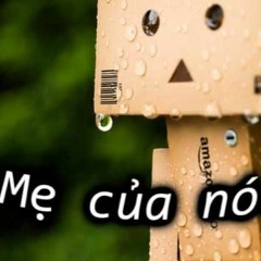 Mẹ Của Nó 1 - Thắng Zet