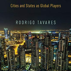 [ACCESS] KINDLE ✏️ Paradiplomacy: Cities and States as Global Players by  Rodrigo Tav