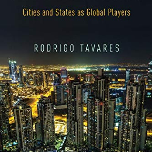 DOWNLOAD PDF 📮 Paradiplomacy: Cities and States as Global Players by  Rodrigo Tavare