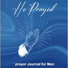 [Read] KINDLE 🖌️ 30 Days He Prayed: Planning Prayer Journal For Men by Jason William
