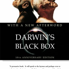 DOWNLOAD❤️(PDF)⚡️ Darwin's Black Box The Biochemical Challenge to Evolution