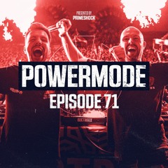 #PWM71 | Powermode - Presented by Primeshock
