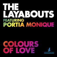 Colours Of Love (The Layabouts Vocal Mix) [feat. Portia Monique]