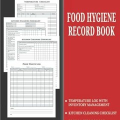 pdf Food Hygiene Record Book: Food Temperature Log Book With Inventory Count | Kitchen Cleaning