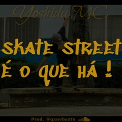 Skate Street É o Que Há