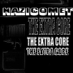 nazicomet extra