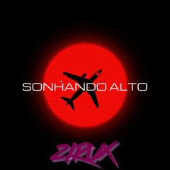Sonhando Alto
