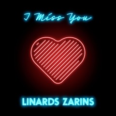 I Miss You