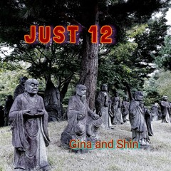 Just 12   Gina & Shin