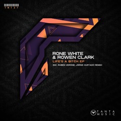 Rone White & Rowen Clark - Life's A Bitch (Radio Edit.)