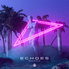 Saadz - Echoes (Extended Mix)