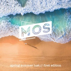 SpringSummer Lust //First Edition