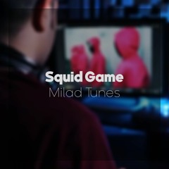 Squid Game Beat - Milad tunes