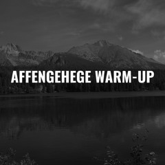 Affengehege Warm-Up