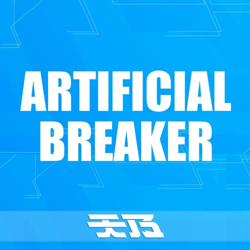 Artificial Breaker