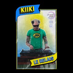 LE RELAIS • S1 - EP.2 | EXCLUSIVE SET BY KIIKI.