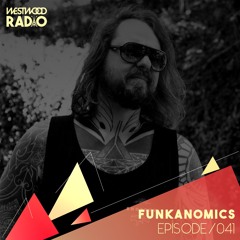 Westwood Radio 041 - Funkanomics
