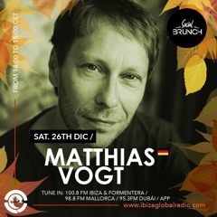 MATTHIAS VOGT - Social Brunch Podcast | Ibiza Global Radio