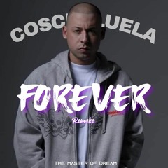 Cosculluela FOREVER Remake TRAP