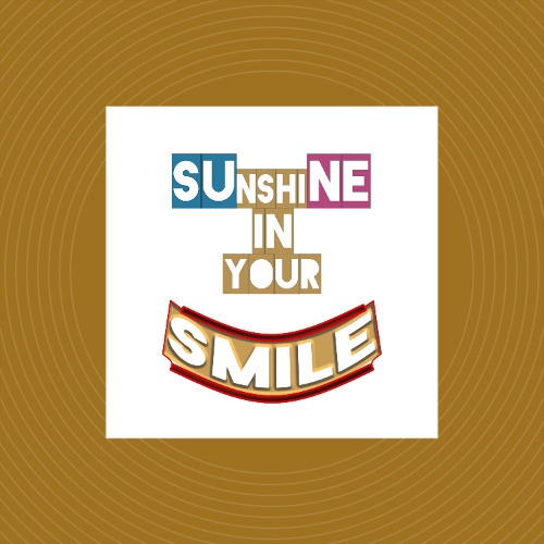 Sunshine In Your Smile