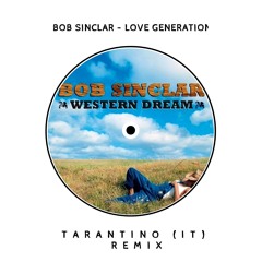 Bob Sinclar - Love generation [TARANTINO (IT) AFRO HOUSE REMIX] (Filtered for Copyright)
