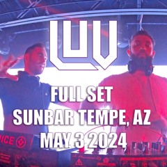 WLUV - SUNBAR TEMPE, AZ (May 3rd, 2024)