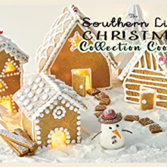 Get PDF 📥 The Southern Living Christmas Cookbook at Home 2023: 50+ Festive & Healthy