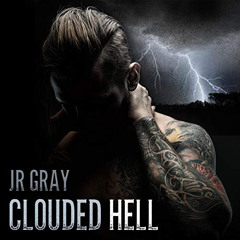 View EBOOK 📂 Clouded Hell: Inferno, Book 1 by  J.R. Gray,Mark Westfield,J.R. Gray PD
