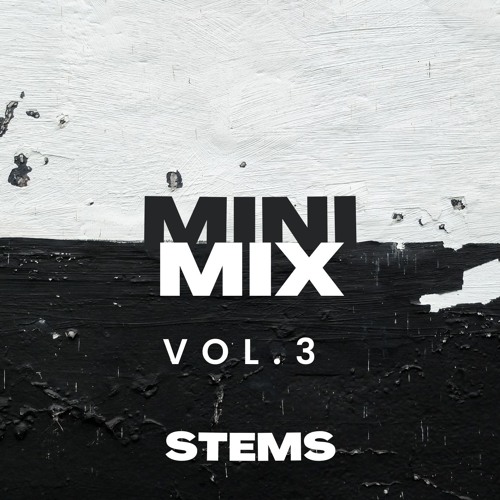 STEMS MINI DNB MIX VOL. 3