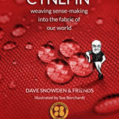 DOWNLOAD EBOOK 💝 Cynefin - Weaving Sense-Making into the Fabric of Our World by  Dav