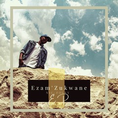 02. EZAM'ZUKWANE