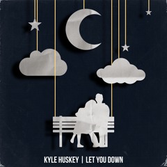 Let You Down
