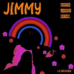 Kaidraroo - Jimmy (Hippie Jonny Remix) (Slowed)
