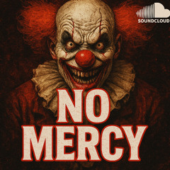 No Mercy