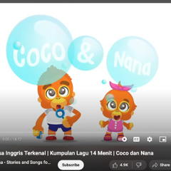 Lagu Anak Bahasa Inggris Terkenal  Kumpulan Lagu 14 Menit  Coco dan Nana