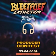 BLEETFOEF PRODUCER CONTEST: T3KN1K - ETERNAL