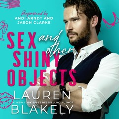 kindle online Sex and Other Shiny Objects