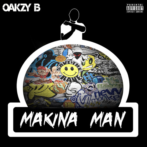 MC OAKZY B - MAKINA MAN (feat. DJ Sneddon)