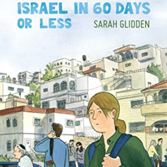 View EPUB 📝 How to Understand Israel in 60 Days or Less by  Sarah Glidden [PDF EBOOK