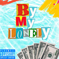 By My Lonely (ft. Contro)