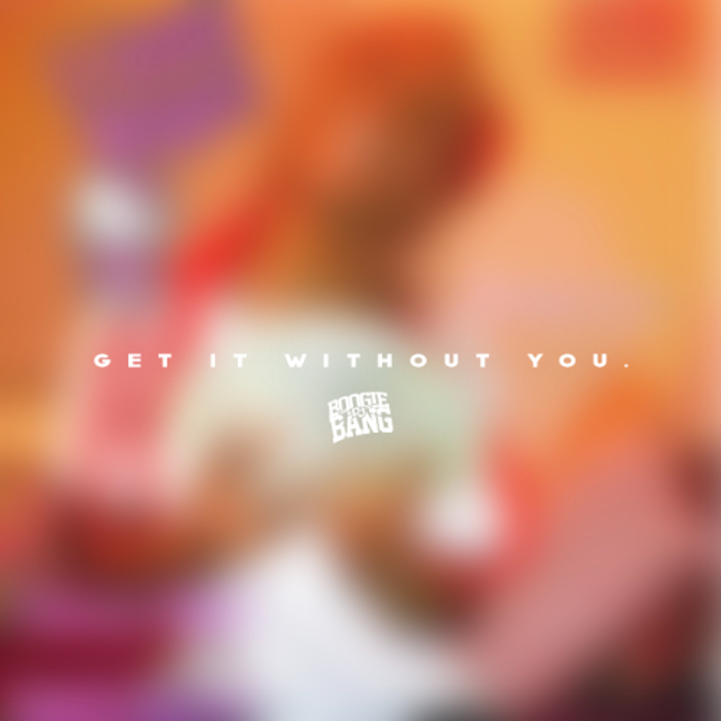 Get It Without You episode artwork