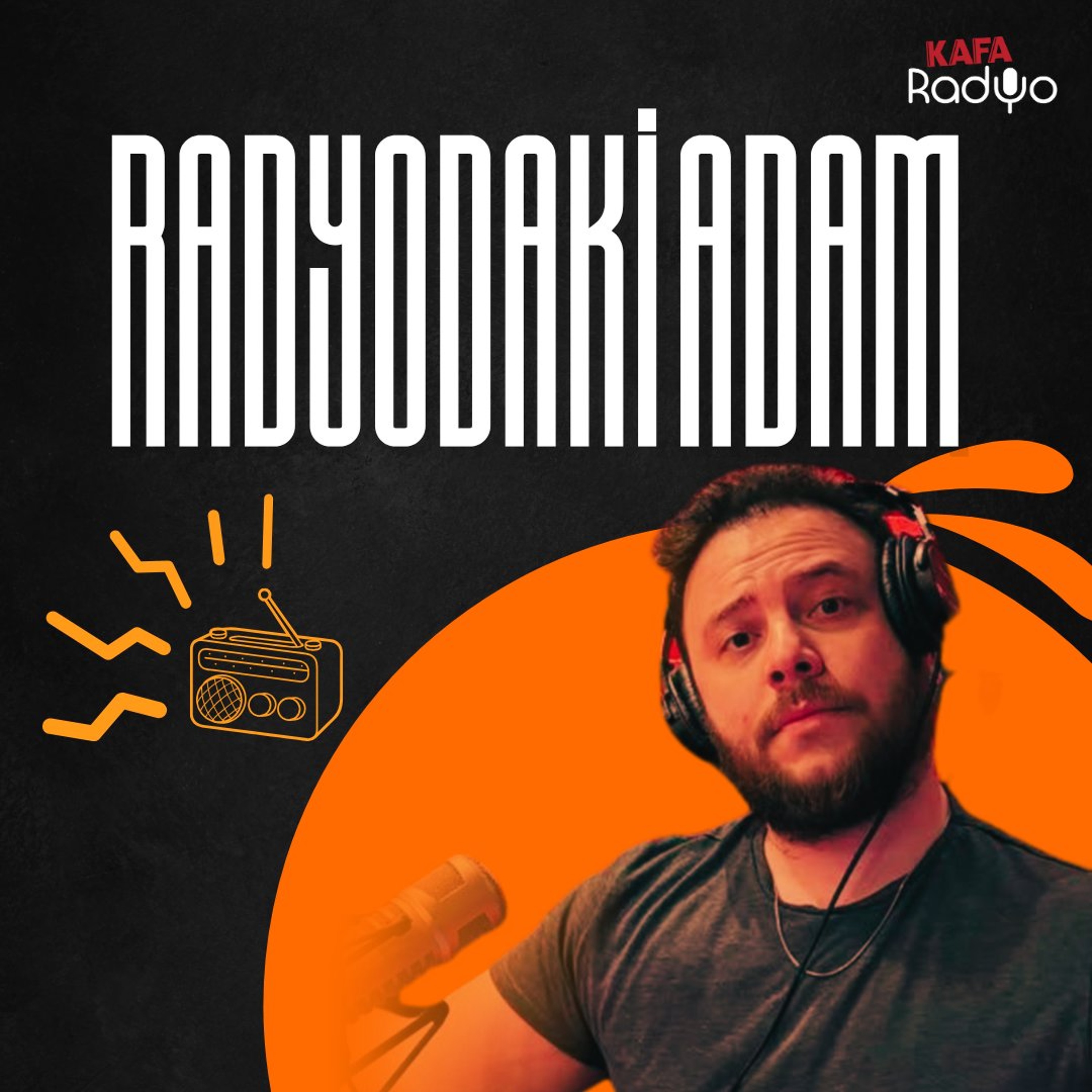Radyodaki Adam (22 Ekim 2026)