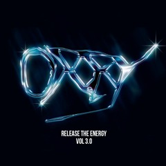 Release the Energy Vol 3.0 - OXXY / 160 - 162 BPM