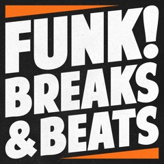 Funk! Breaks & Beats #3 - 2023/02/25